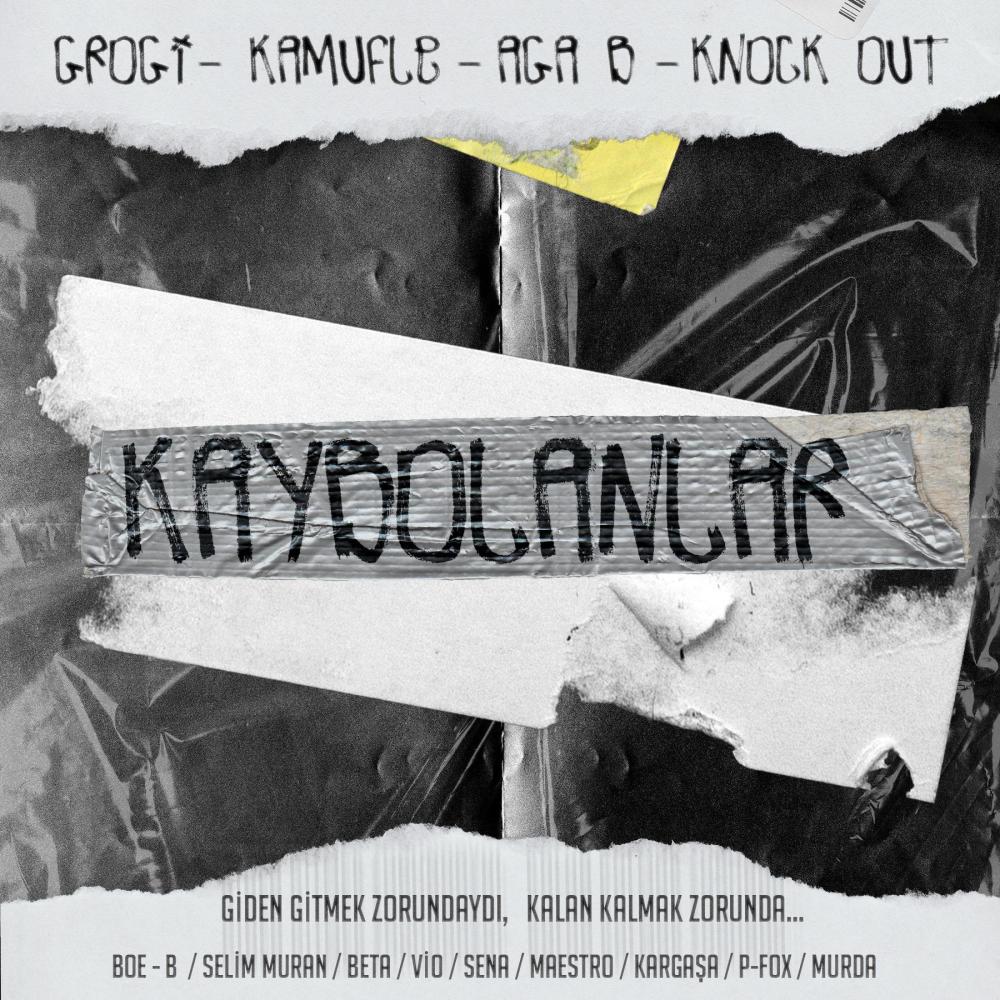 Kaybolanlar (feat. Grogi, Kamufle & Aga B) (Explicit)