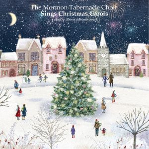 The Mormon Tabernacle Choir Sings Christmas Carols (Analog Source Remaster 2021)