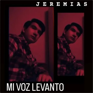 Jeremias的專輯Mi Voz Levanto