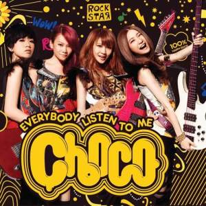 Listen to Everybody Listen To Me! song with lyrics from Choco