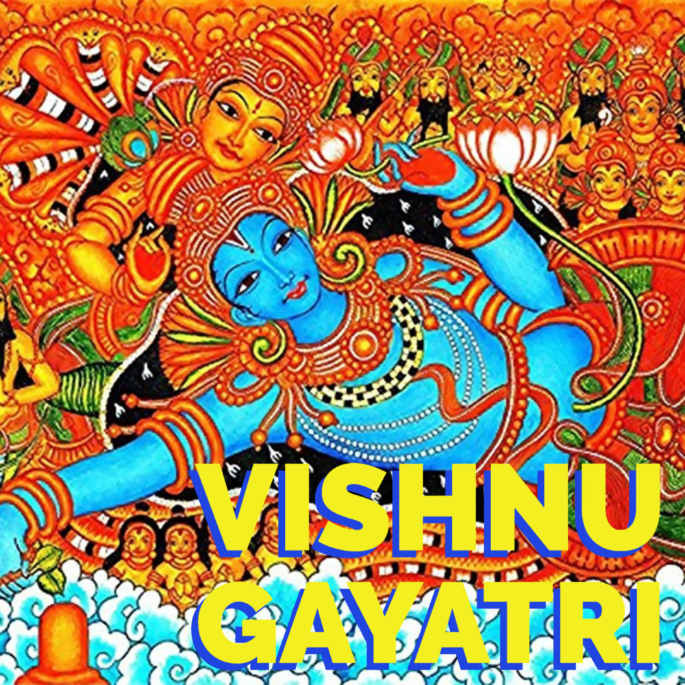 Vishnu Gayatri