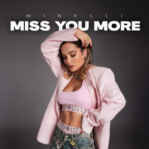 Minelli的专辑Miss You More