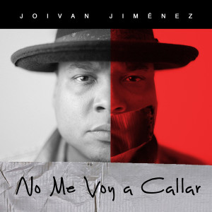 Album No Me Voy a Callar from Joivan Jimenez