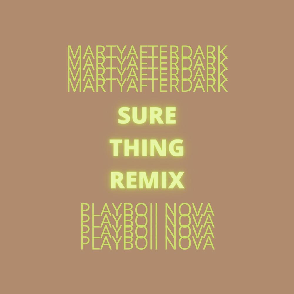 Sure Thing(feat. Playboii Nova) (Explicit)