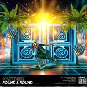 Marteneez的專輯Round & Round