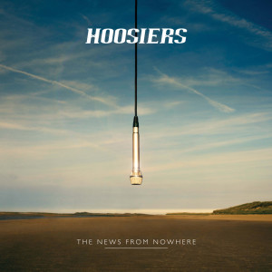 Listen to Rocket Star song with lyrics from The Hoosiers