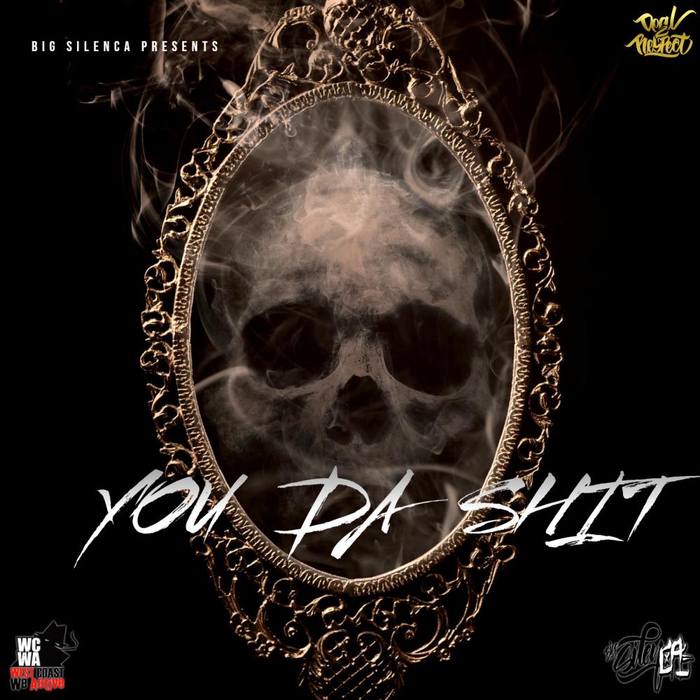 You Da Shit (Explicit)