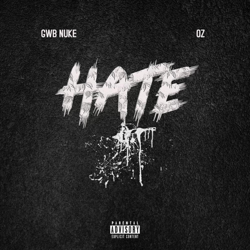 Hate (feat. Oz The Brand) (Explicit)