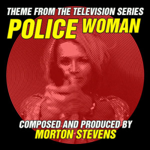 Morton Stevens的專輯Police Woman  (Theme from the Television Series)