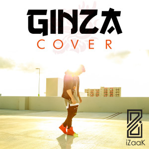 ดาวน์โหลดและฟังเพลง Ginza พร้อมเนื้อเพลงจาก iZaak