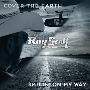 Cover the Earth / Smilin' on My Way