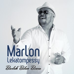 ดาวน์โหลดและฟังเพลง Biarlah Bulan Bicara พร้อมเนื้อเพลงจาก Marlon Lekatompessy
