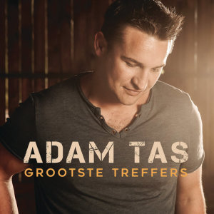 Adam Tas的專輯Grootste Treffers