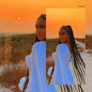 收聽Chillx的Purfect (Radio Edit)歌詞歌曲