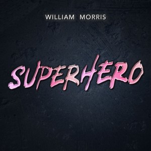 Album Superhero (William Morris Remix) from Sheena