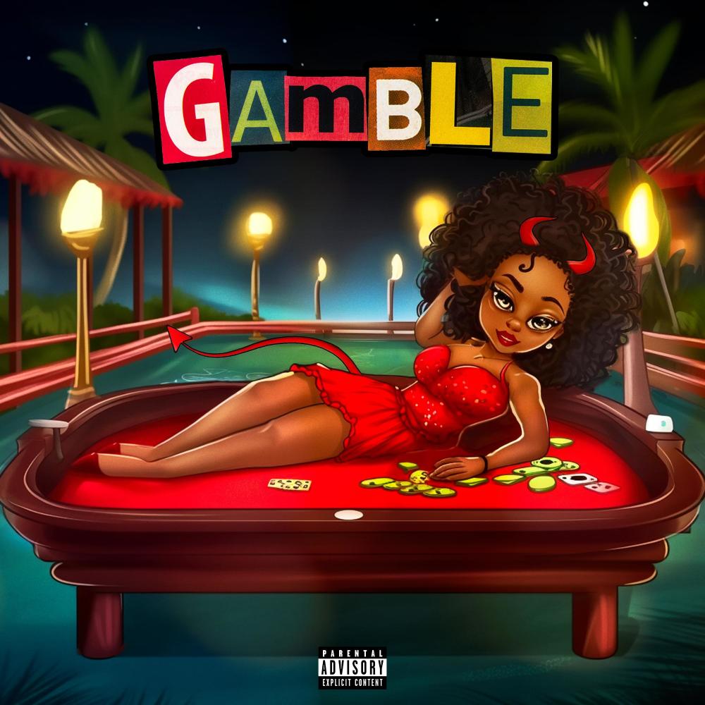 GAMBLE (Single Version) (Explicit)