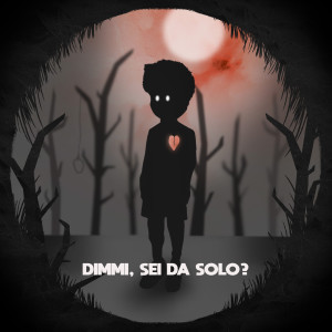 Album Dimmi, sei da solo? (Explicit) from TC1CREEZY