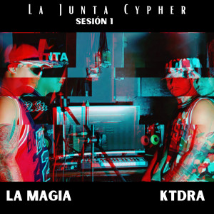 ดาวน์โหลดและฟังเพลง La Junta Cypher Sesion 1 พร้อมเนื้อเพลงจาก Ktdra