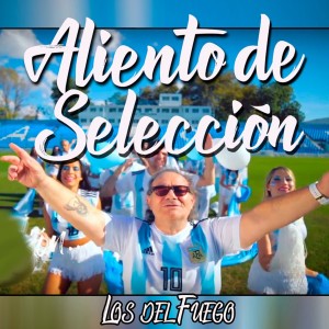 ดาวน์โหลดและฟังเพลง Aliento de Selección (Russia 2018) พร้อมเนื้อเพลงจาก Los del Fuego