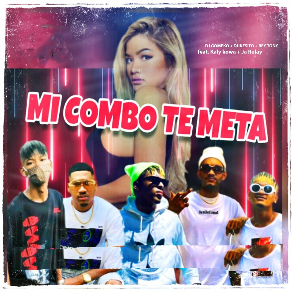 Mi Combo Te Meta (Explicit)