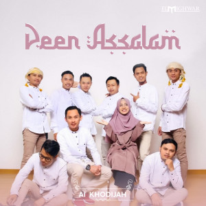Listen to Deen Assalam song with lyrics from Ai Khodijah