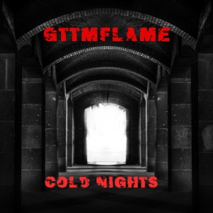 ดาวน์โหลดและฟังเพลง Cold Nights (Explicit) พร้อมเนื้อเพลงจาก Gttmflame