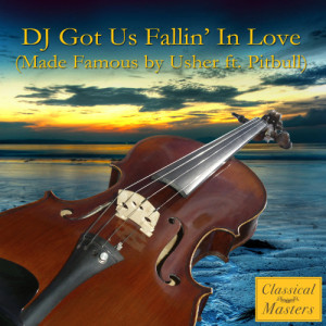 Orchestral Academy Of Los Angeles的專輯DJ Got Us Fallin' In Love