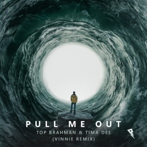 Listen to Pull Me Out (VINNIE Remix) song with lyrics from Top Brahman