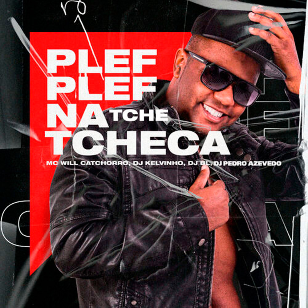 Plef Plef na Tche Tcheca (Explicit)