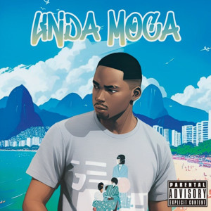 Dengarkan Linda Moça (Explicit) lagu dari Mc PP dengan lirik