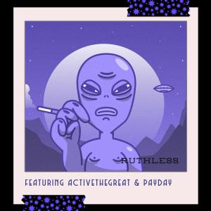 收聽Luiii的Ruthless (feat. Activethegreat & $payDay) (Explicit)歌詞歌曲