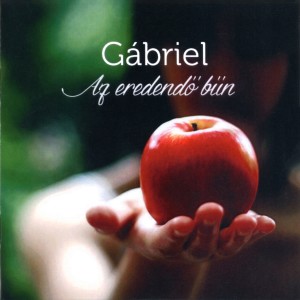 收听Gabriel的Ádám magánya歌词歌曲