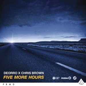 Deorro的專輯Five More Hours (Deorro x Chris Brown)