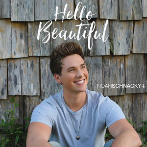 收聽Noah Schnacky的Hello Beautiful歌詞歌曲