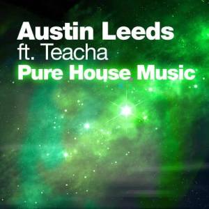 收聽Austin Leeds的Pure House Music (Zoltan Kontes Remix)歌詞歌曲