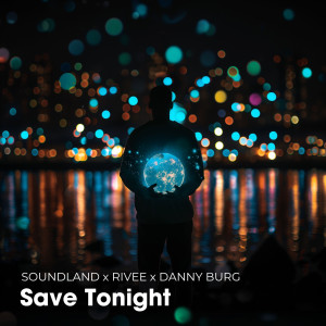 อัลบัม Save Tonight ศิลปิน Soundland