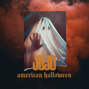 收听Bad Juju的American Halloween歌词歌曲