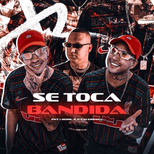 Album Se Toca Bandida from Pet & Bobii