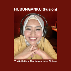 Hubunganku (Fusion Version) dari Indra Oktiana