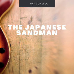 Nat Gonella and His Georgians的專輯The Japanese Sandman
