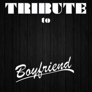 ดาวน์โหลดและฟังเพลง Boyfriend (Tribute To Justin Bieber) พร้อมเนื้อเพลงจาก Cover Crew