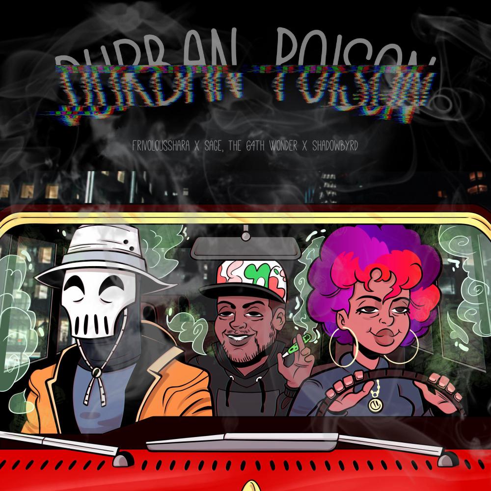 Durban Poison (feat. Säge, The 64th Wonder & Shadowbyrd) (Explicit)