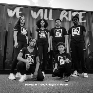 Listen to We Will Rise song with lyrics from Pivotal