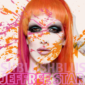 Jeffree Star的专辑Blush (Explicit)