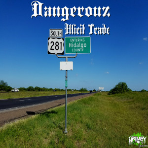 Album Illicit Trade from Dangerouz