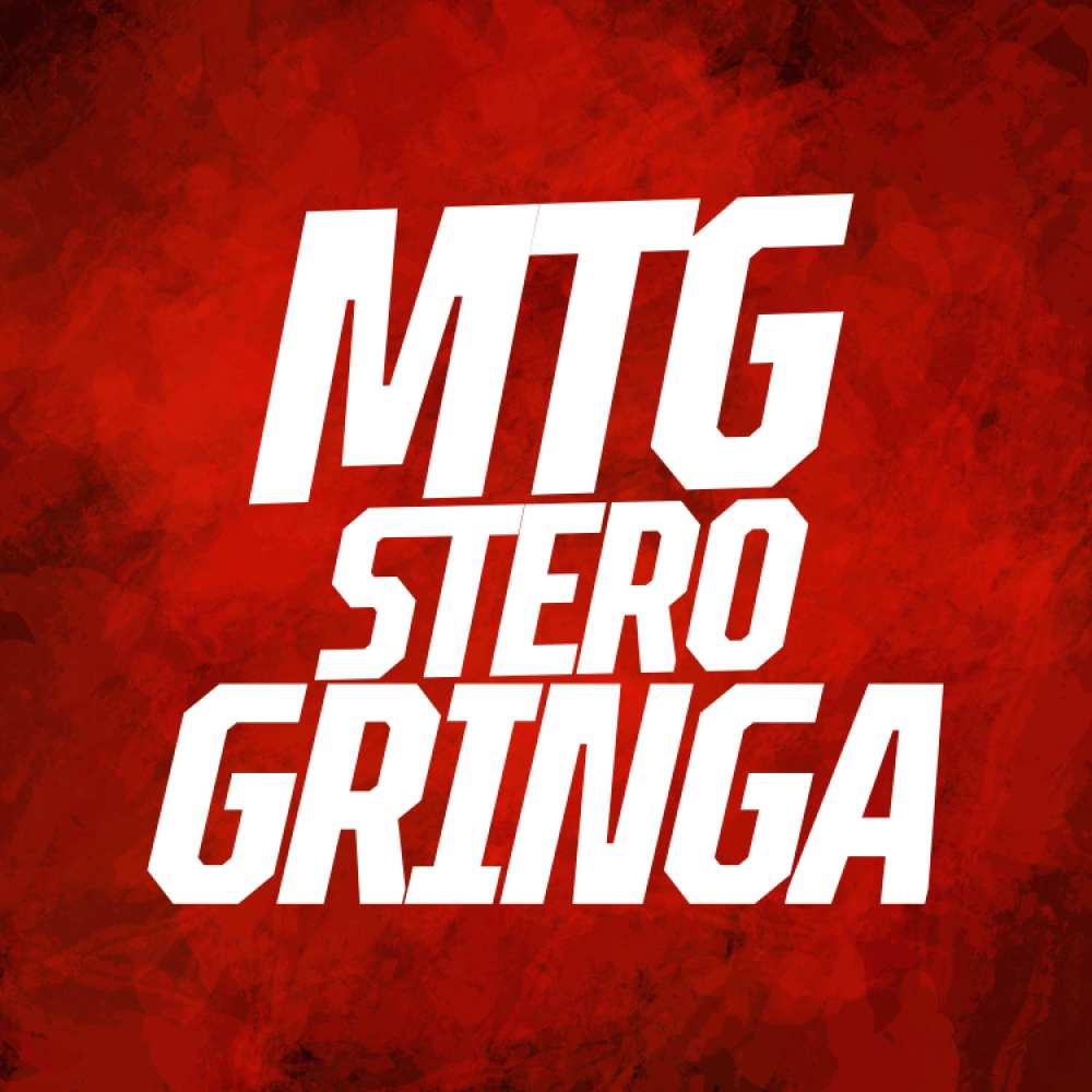 Mtg Stero Gringa