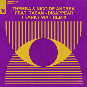 Album Disappear (Franky Wah Remix) from Nico de Andrea