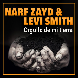 ดาวน์โหลดและฟังเพลง Orgullo de Mi Tierra พร้อมเนื้อเพลงจาก Narf Zayd