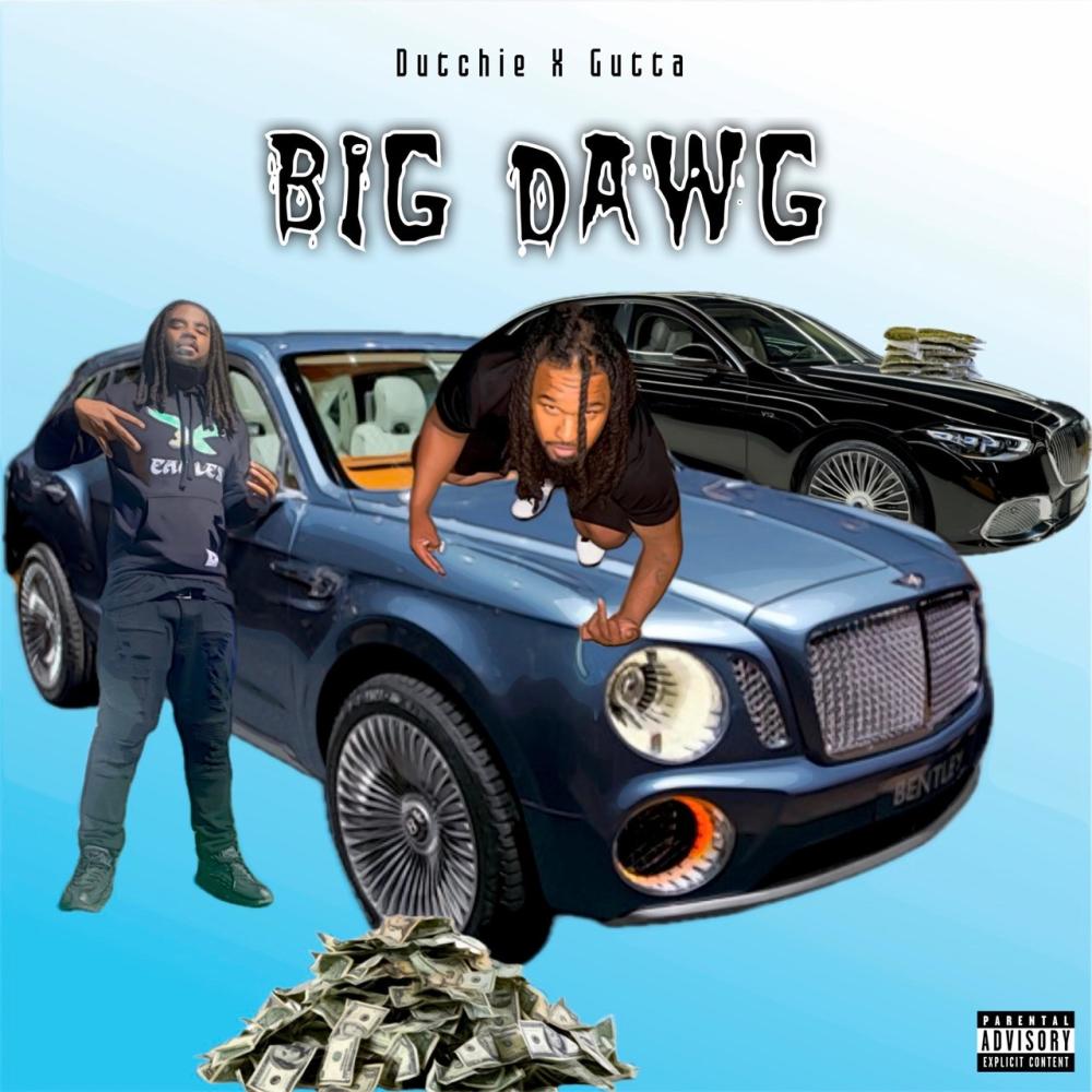 Big Dawg (feat. Gutter) (Explicit)