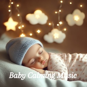 Album Relaxing Baby Sleep Tunes for Calm Nights from Baby Calming Music